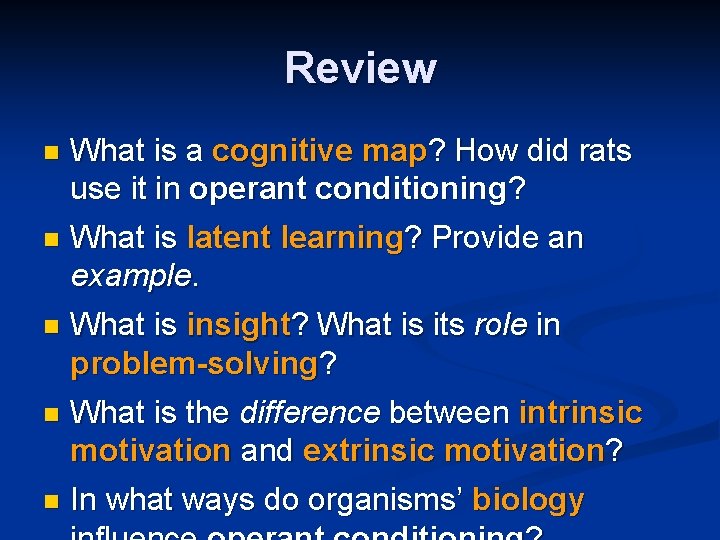 Review What is a cognitive map? How did rats use it in operant conditioning?