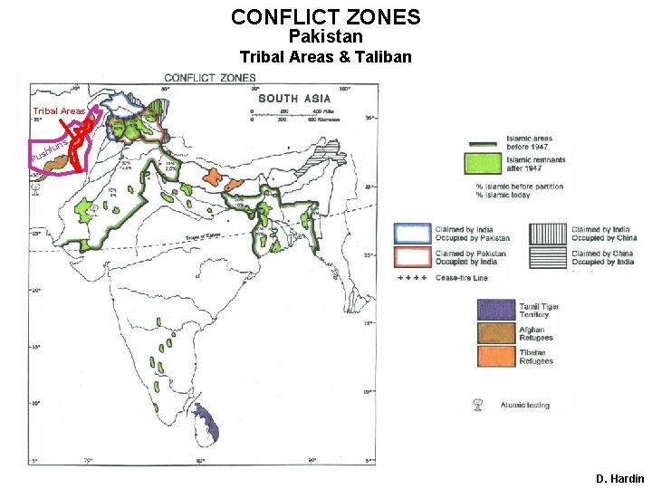 CONFLICT ZONES Pakistan Tribal Areas & Taliban Tribal Areas s tun h us P