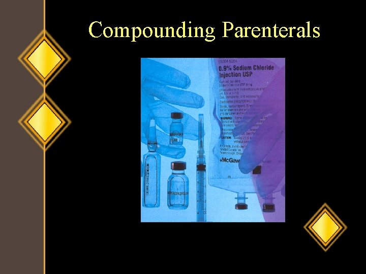 Compounding Parenterals 