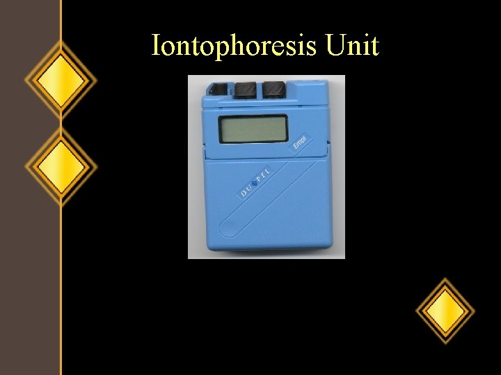 Iontophoresis Unit 
