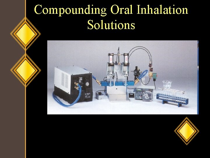 Compounding Oral Inhalation Solutions 