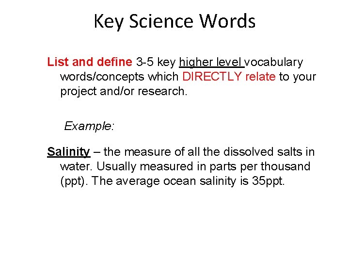 Key Science Words List and define 3 -5 key higher level vocabulary words/concepts which Key Science Words List and define 3 -5 key higher level vocabulary words/concepts which