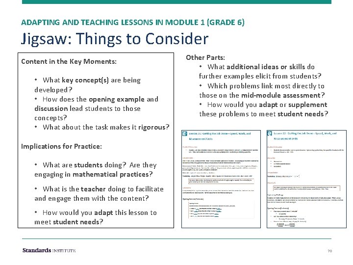 ADAPTING AND TEACHING LESSONS IN MODULE 1 (GRADE 6) Jigsaw: Things to Consider Content