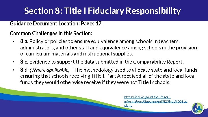 Section 8: Title I Fiduciary Responsibility Guidance Document Location: Pages 17 Common Challenges in
