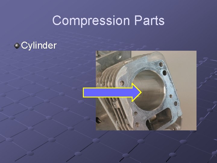 Compression Parts Cylinder 