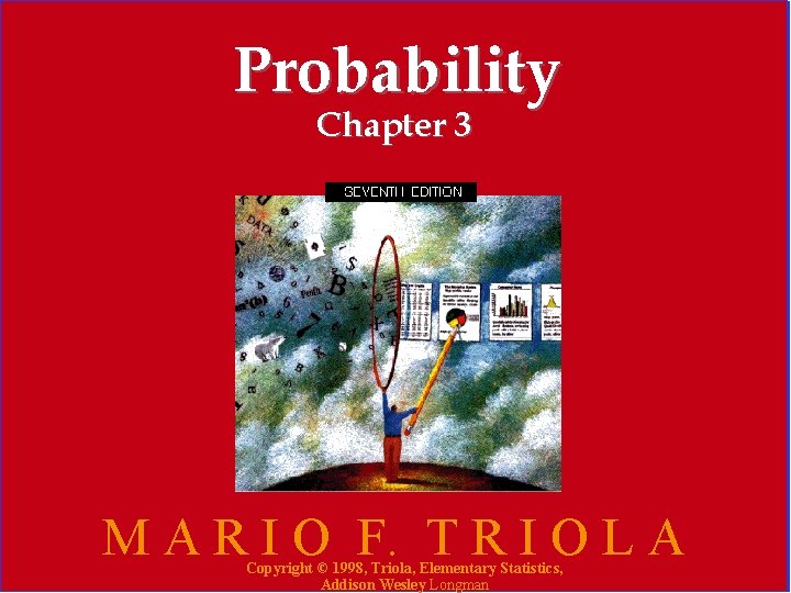 Probability Chapter 3 M A R I O F. T R I O L