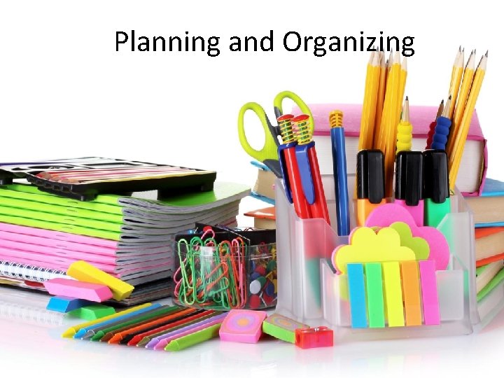 Planning and Organizing 