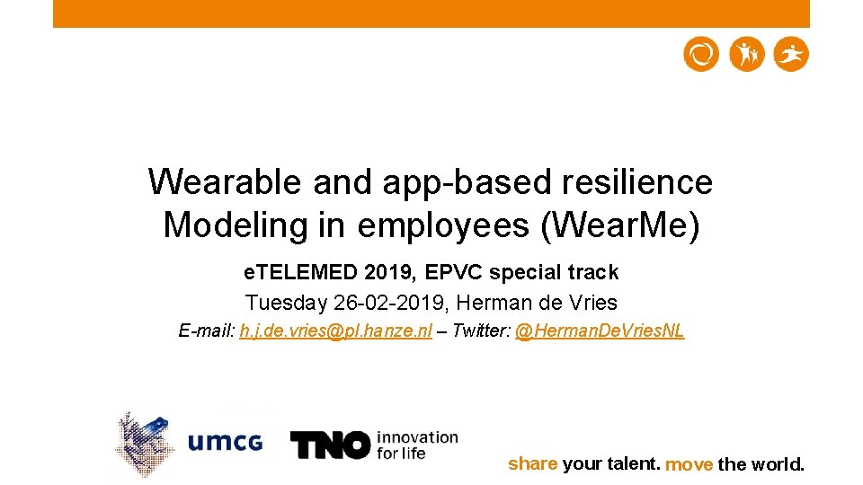 Wearable and app-based resilience Modeling in employees (Wear. Me) e. TELEMED 2019, EPVC special