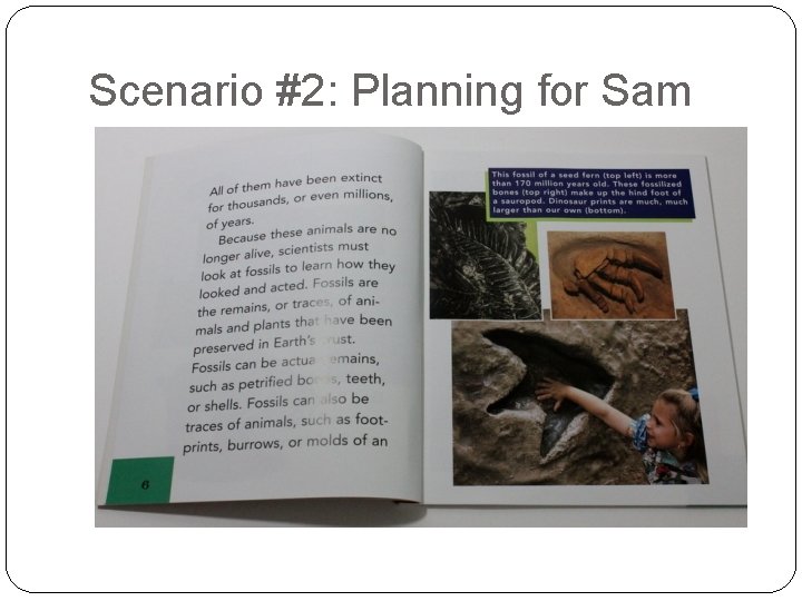 Scenario #2: Planning for Sam 