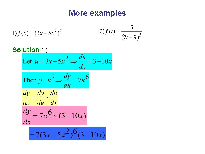 More examples Solution 1) 