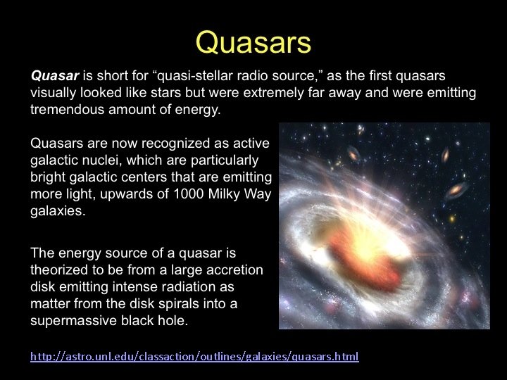 http: //astro. unl. edu/classaction/outlines/galaxies/quasars. html 