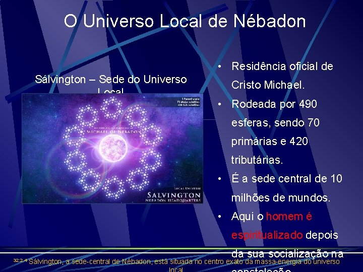 O Universo Local de Nébadon • Residência oficial de Sálvington – Sede do Universo