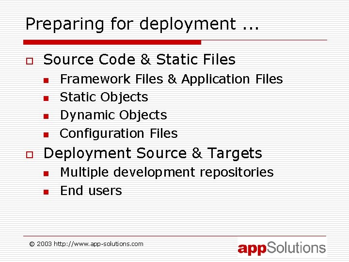 Preparing for deployment. . . o Source Code & Static Files n n o