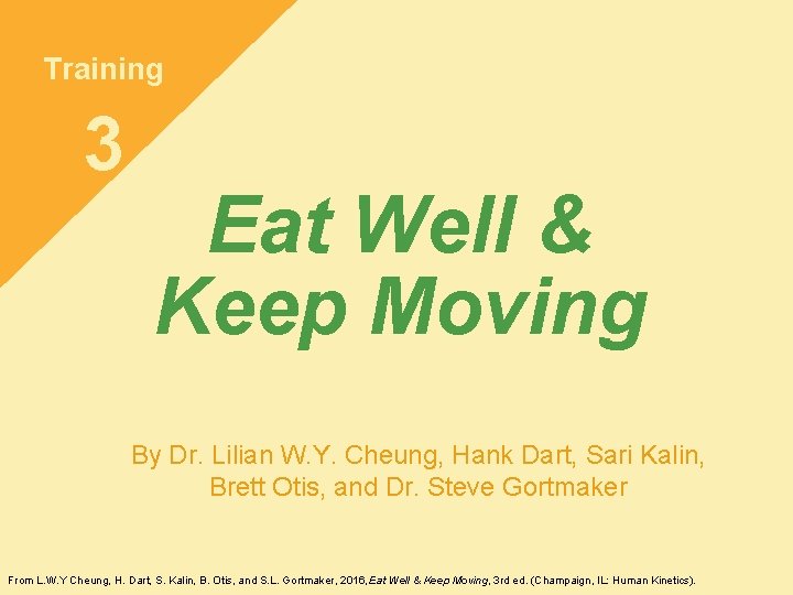 Training 3 Eat Well & Keep Moving By Dr. Lilian W. Y. Cheung, Hank