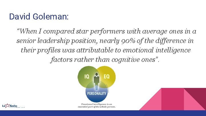 David Goleman: “When I compared star performers with average ones in a senior leadership