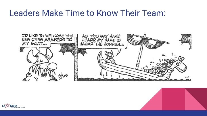 Leaders Make Time to Know Their Team: 