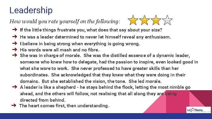 Leadership How would you rate yourself on the following: ➔ ➔ ➔ If the