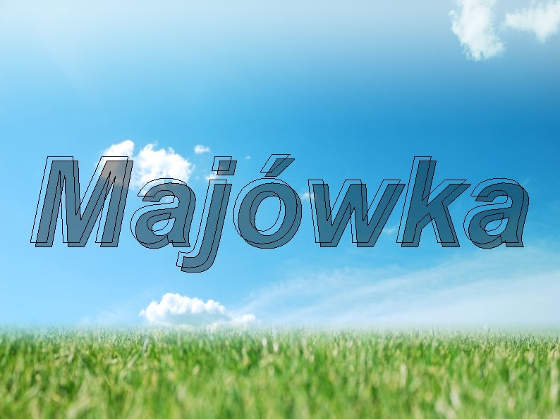  Majówka 