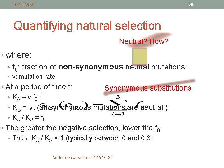 03/10/2020 50 Quantifying natural selection Neutral? How? • where: • f 0: fraction of 03/10/2020 50 Quantifying natural selection Neutral? How? • where: • f 0: fraction of