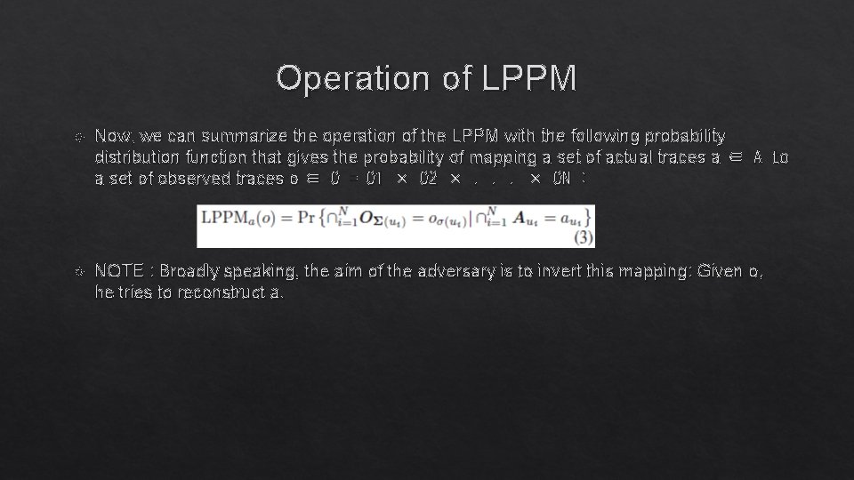 Operation of LPPM Now, we can summarize the operation of the LPPM with the Operation of LPPM Now, we can summarize the operation of the LPPM with the