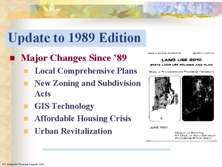 Update to 1989 Edition n Major Changes Since ’ 89 n n n Local