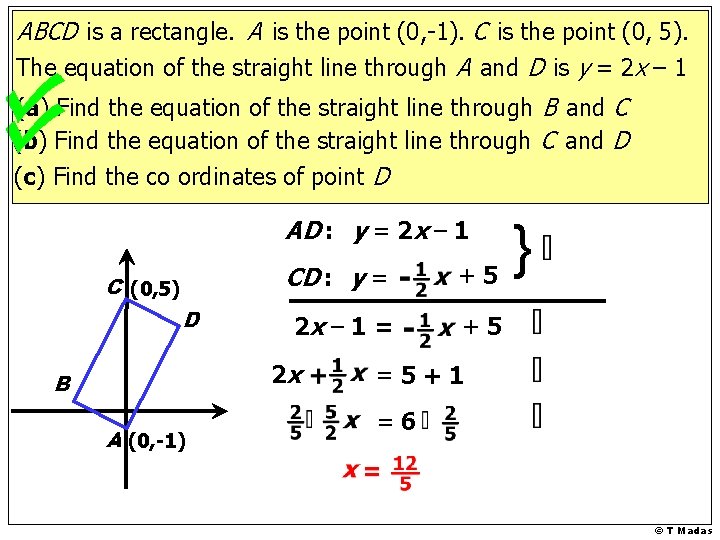 ABCD is a rectangle. A is the point (0, -1). C is the point