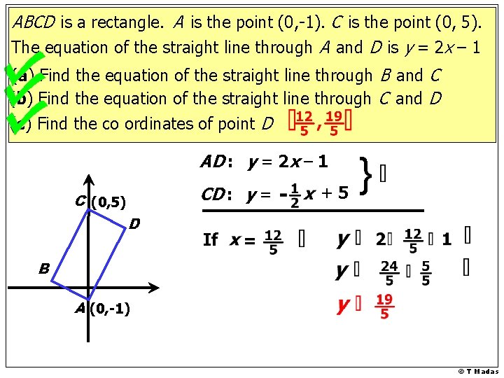 ABCD is a rectangle. A is the point (0, -1). C is the point