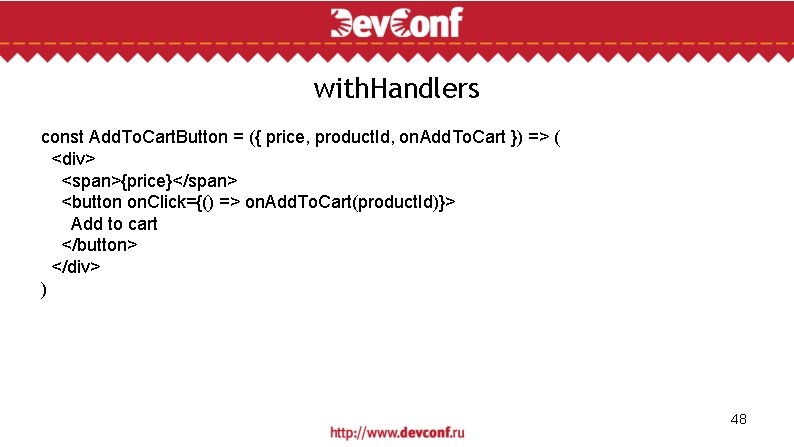 with. Handlers const Add. To. Cart. Button = ({ price, product. Id, on. Add.