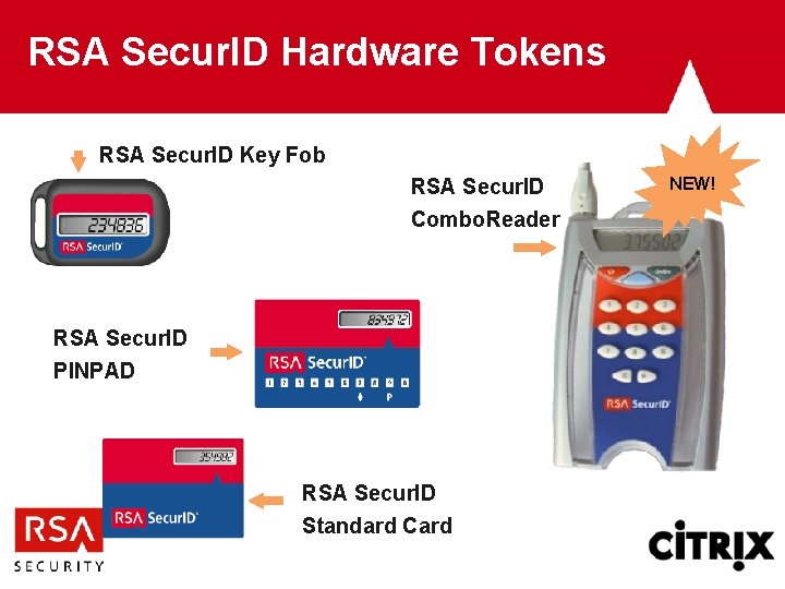 RSA Secur. ID Hardware Tokens RSA Secur. ID Key Fob RSA Secur. ID Combo.