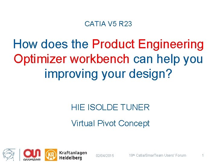 CATIA V 5 R 23 How does the Product Engineering Optimizer workbench can help