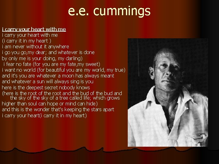 e. e. cummings i carry your heart with me (i carry it in my