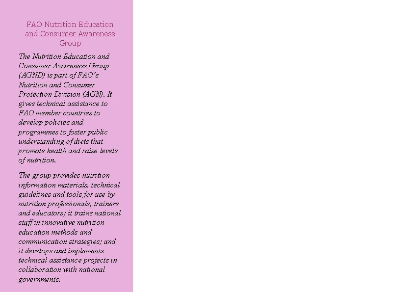 FAO Nutrition Education and Consumer Awareness Group The Nutrition Education and Consumer Awareness Group