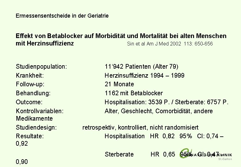 Ermessensentscheide in der Geriatrie Effekt von Betablocker auf Morbidität und Mortalität bei alten Menschen