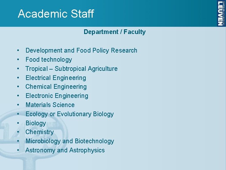Academic Staff Department / Faculty • • • Development and Food Policy Research Food