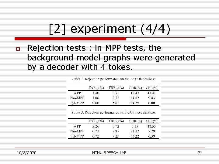 [2] experiment (4/4) o Rejection tests : in MPP tests, the background model graphs