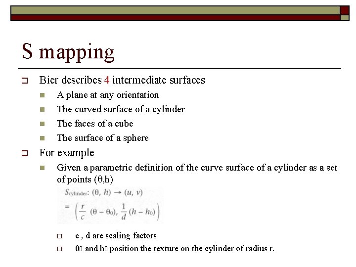 S mapping o Bier describes 4 intermediate surfaces n n o A plane at