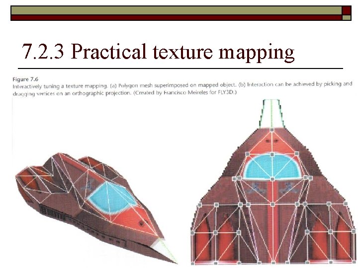 7. 2. 3 Practical texture mapping 