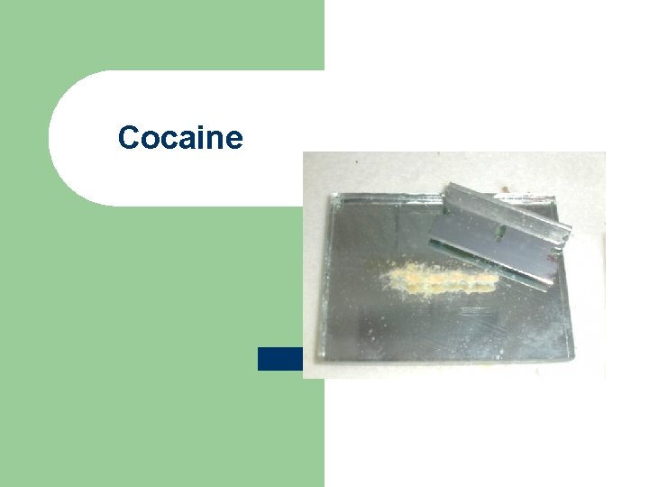 Cocaine 