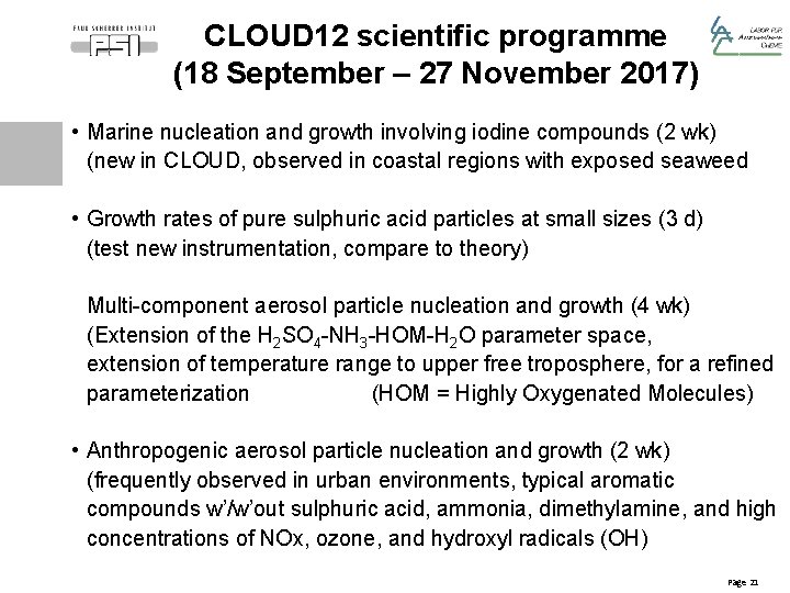 CLOUD 12 scientific programme (18 September – 27 November 2017) • Marine nucleation and