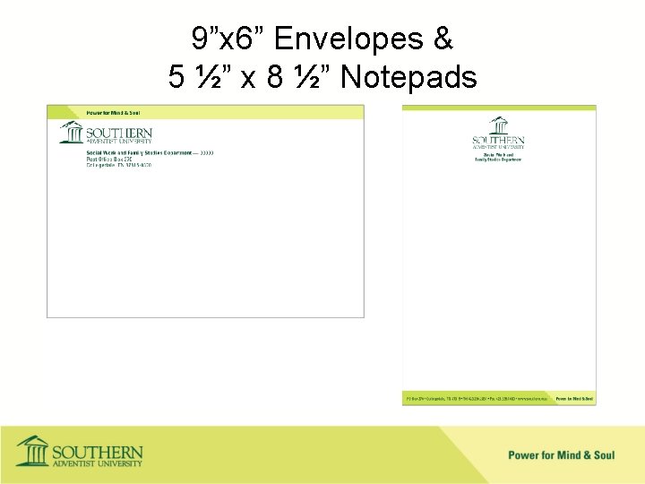 9”x 6” Envelopes & 5 ½” x 8 ½” Notepads 