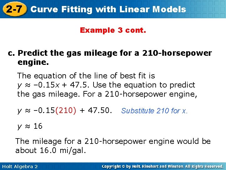 2 -7 Curve Fitting with Linear Models Example 3 cont. c. Predict the gas