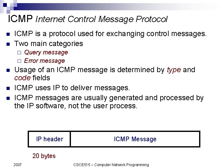ICMP Internet Control Message Protocol n n ICMP is a protocol used for exchanging