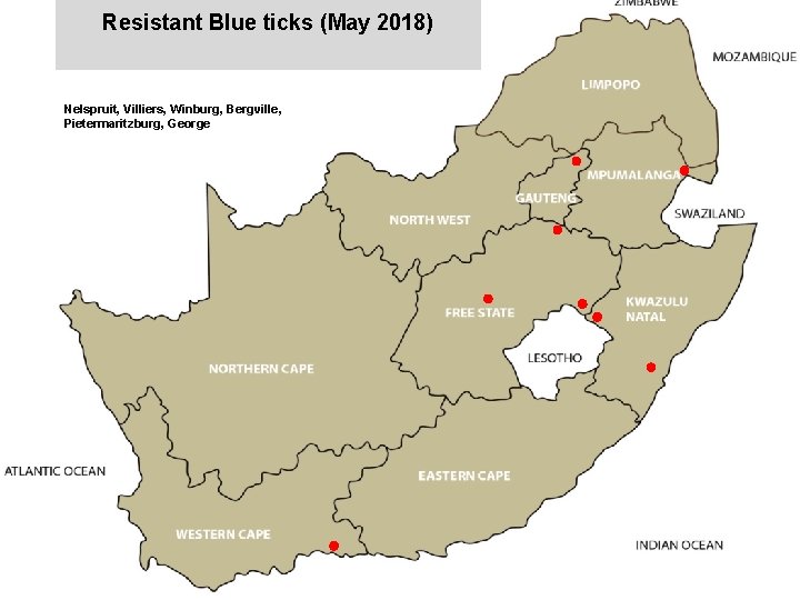 Resistant Blue ticks (May 2018) Nelspruit, Villiers, Winburg, Bergville, Pietermaritzburg, George jkccff 