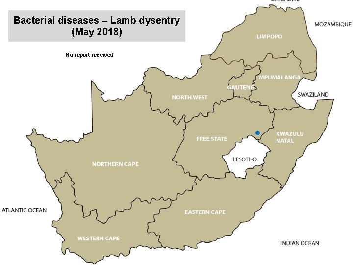 Bacterial diseases – Lamb dysentry (May 2018) kjkjnmn No report received 