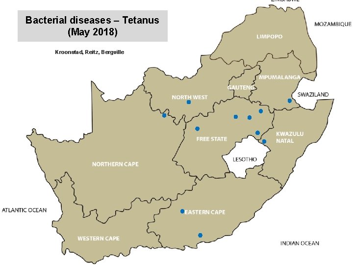 Bacterial diseases – Tetanus (May 2018) kjkjnmn Kroonstad, Reitz, Bergville 