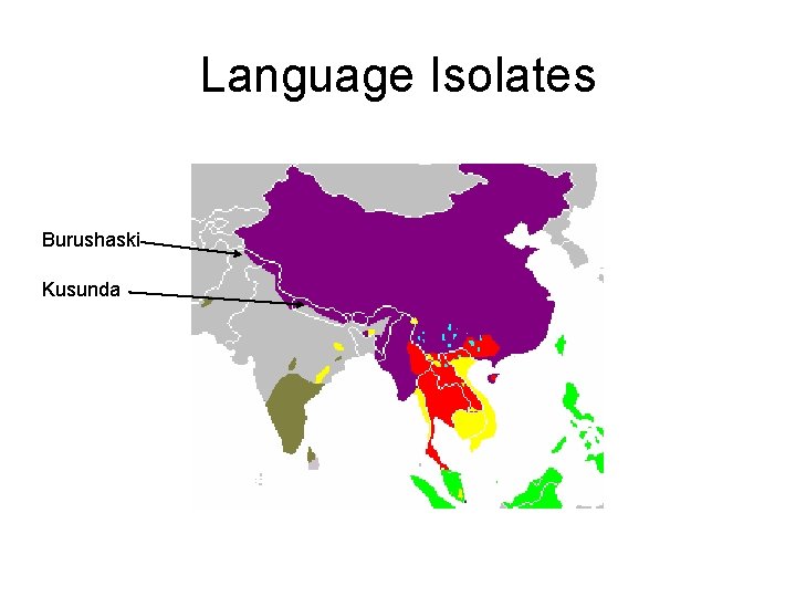 Language Isolates Burushaski Kusunda 
