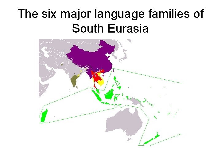 The six major language families of South Eurasia 