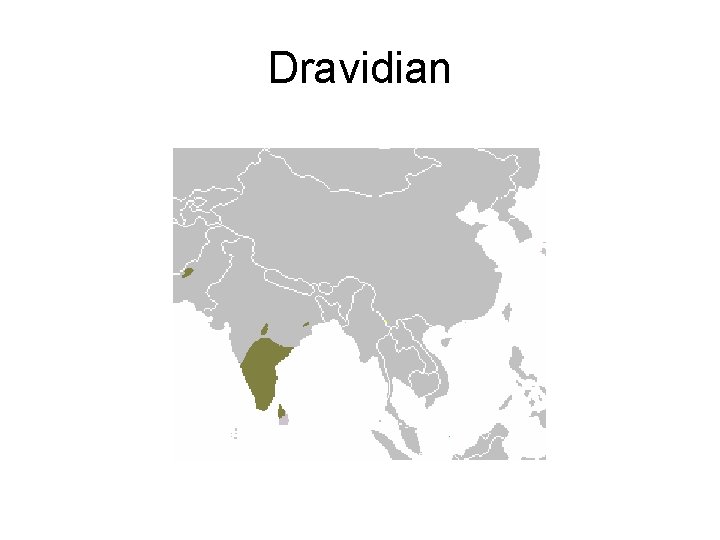 Dravidian 