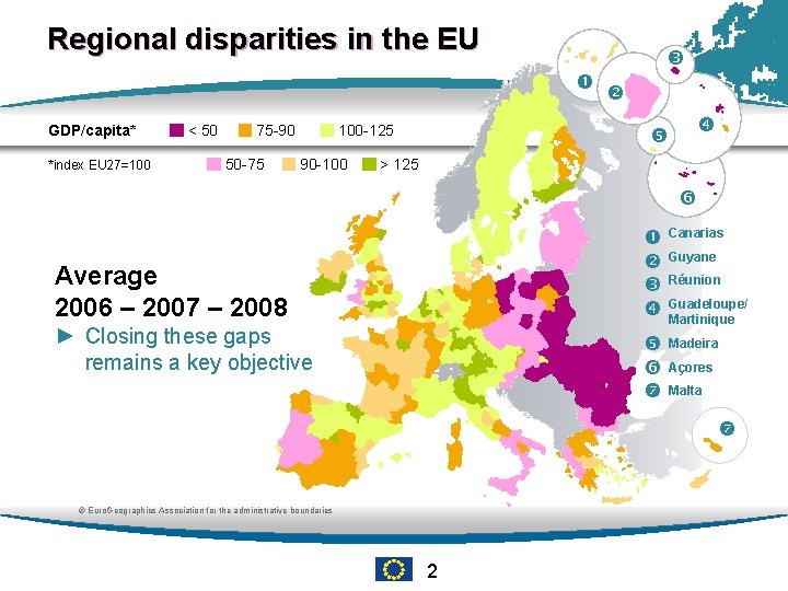 Regional disparities in the EU GDP/capita* *index EU 27=100 < 50 75 -90 50