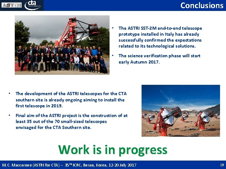 Conclusions • The ASTRI SST-2 M end-to-end telescope prototype installed in Italy has already Conclusions • The ASTRI SST-2 M end-to-end telescope prototype installed in Italy has already